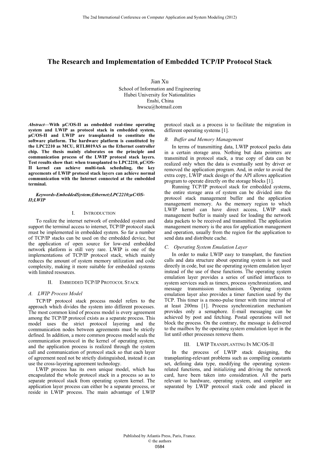 The Research and Implementation of Embedded TCP/IP Protocol Stack