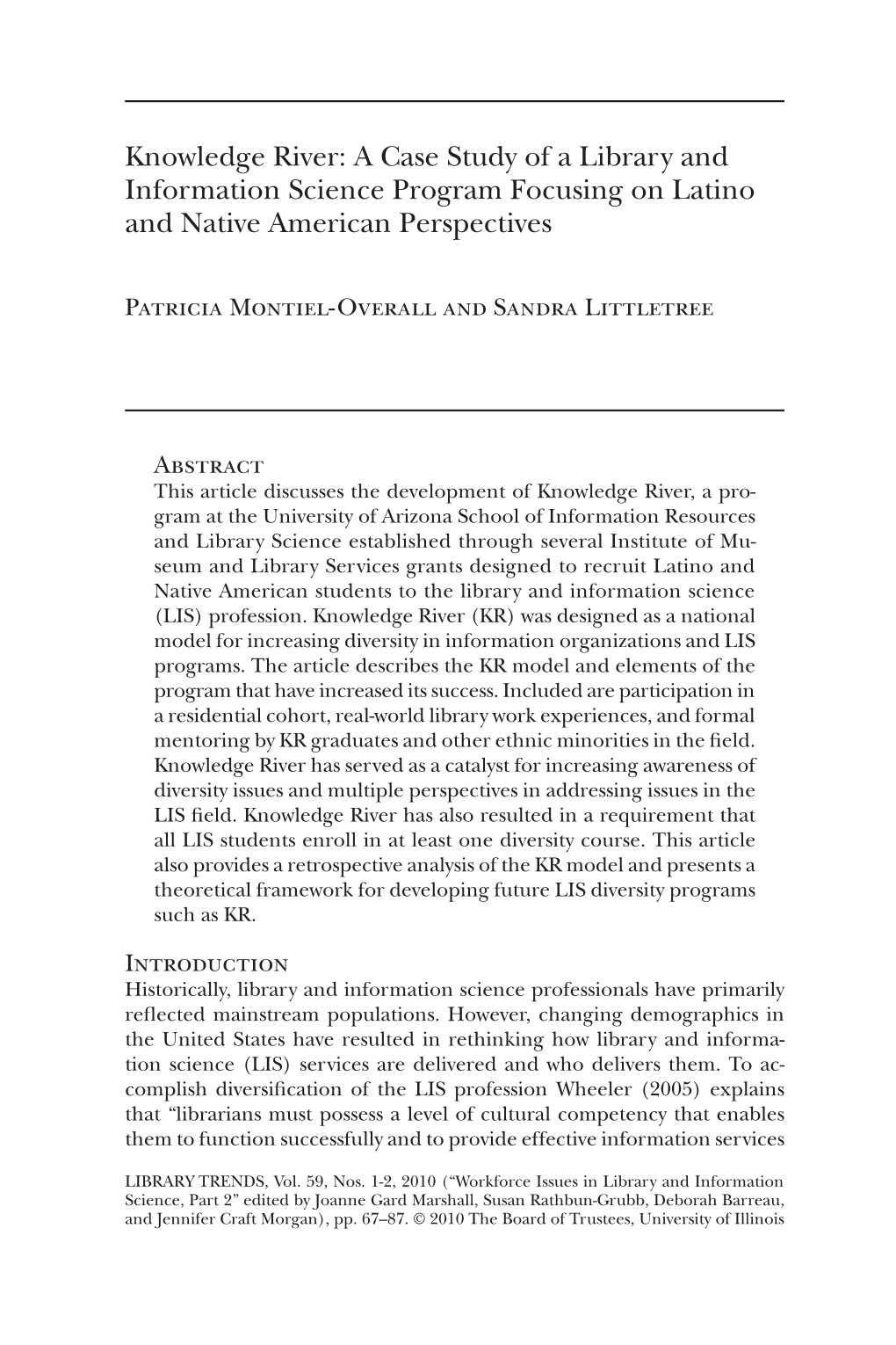 Knowledge River: a Case Study of a Library and Information Science Program Focusing on Latino and Native American Perspectives