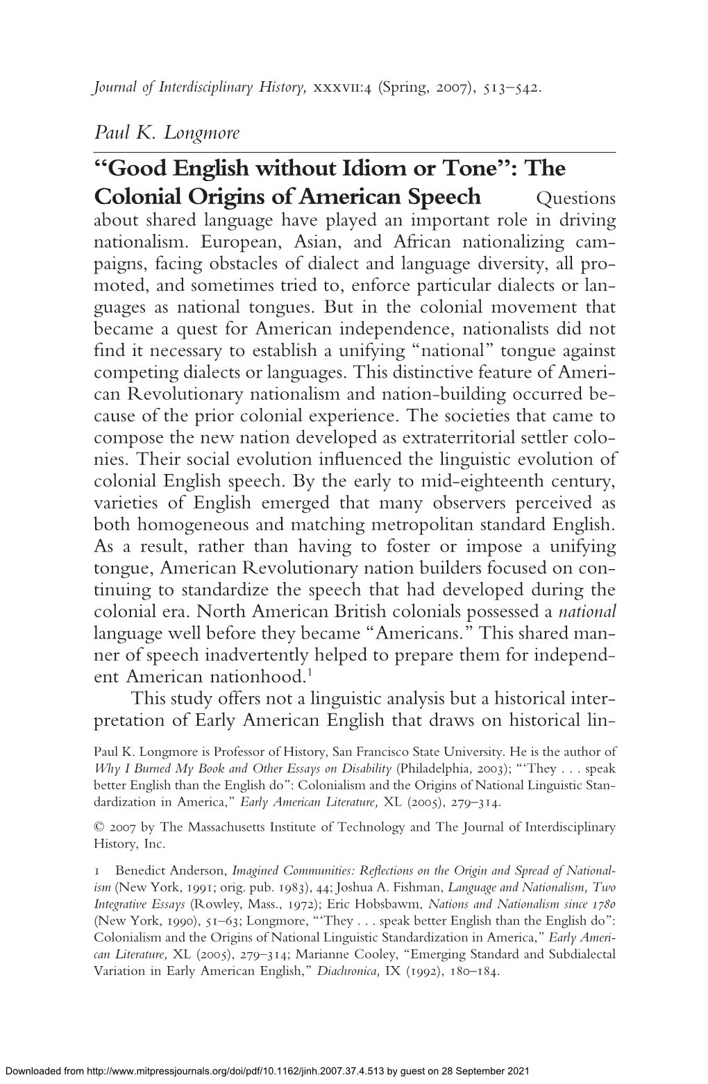“Good English Without Idiom Or Tone”: the Colonial Origins of American Speech Questions About Shared Language Have Played an Important Role in Driving Nationalism