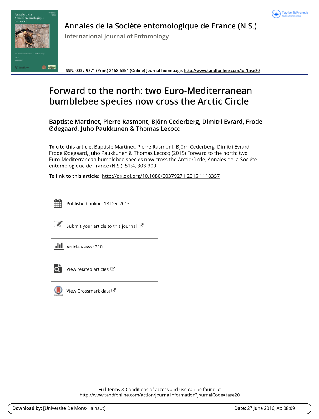 Forward to the North: Two Euro-Mediterranean Bumblebee Species Now Cross the Arctic Circle