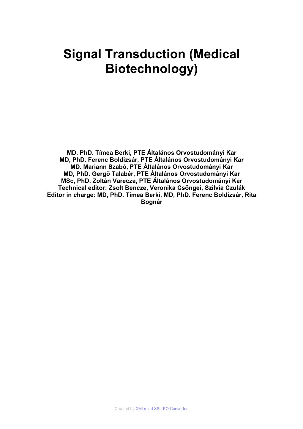 Signal Transduction (Medical Biotechnology) by MD, Phd