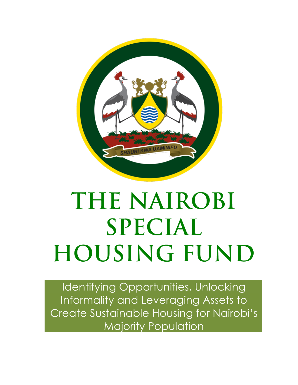 The Nairobi Special Housing Fund