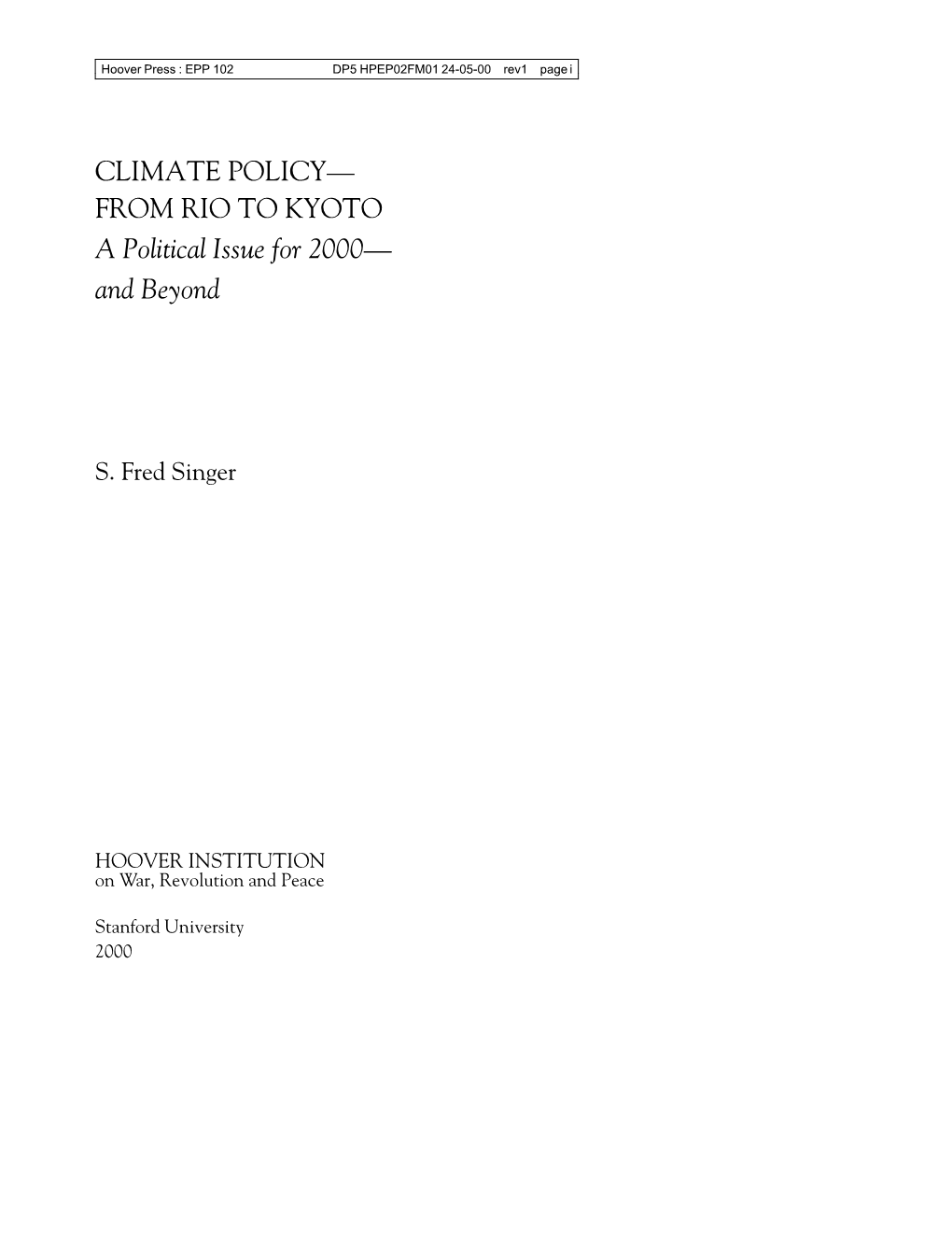 Climate Policy—From Rio to Kyoto: a Political