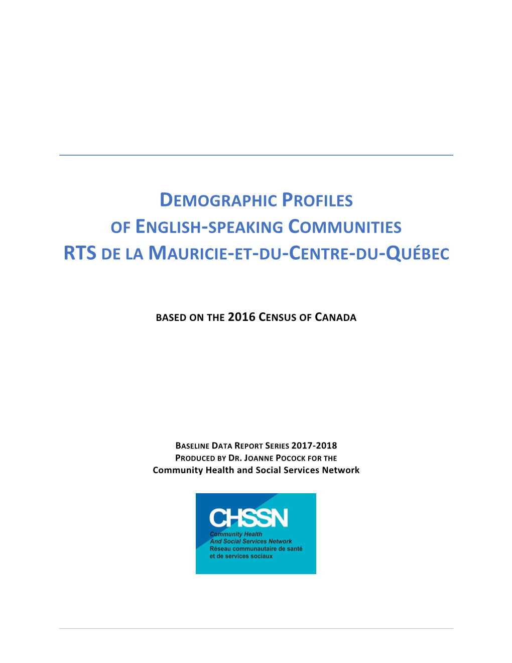 Demographic Profiles of English-Speaking Communities Rts De La Mauricie-Et-Du-Centre-Du-Québec