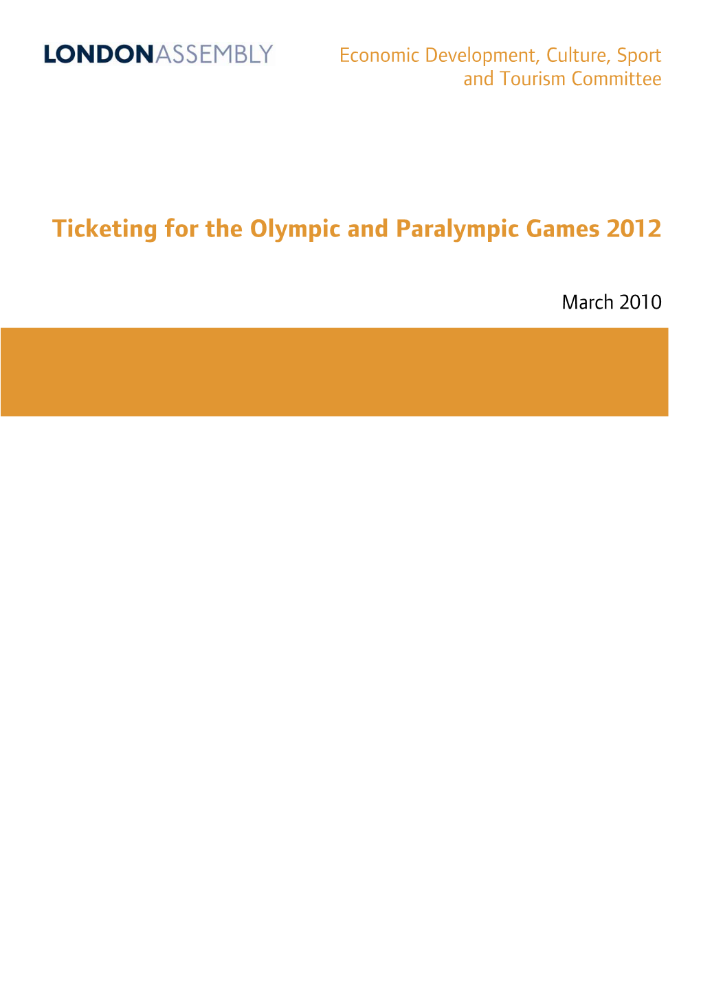 Ticketing for the Olympic and Paralympic Games 2012