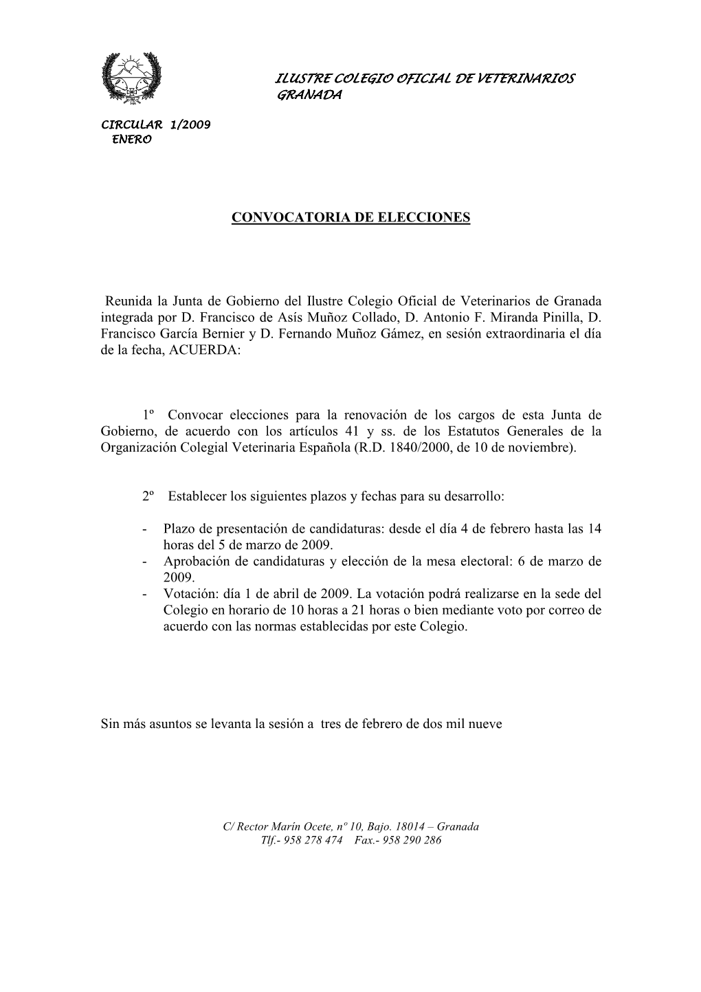 CONVOCATORIA DE ELECCIONES Reunida La Junta De Gobierno Del