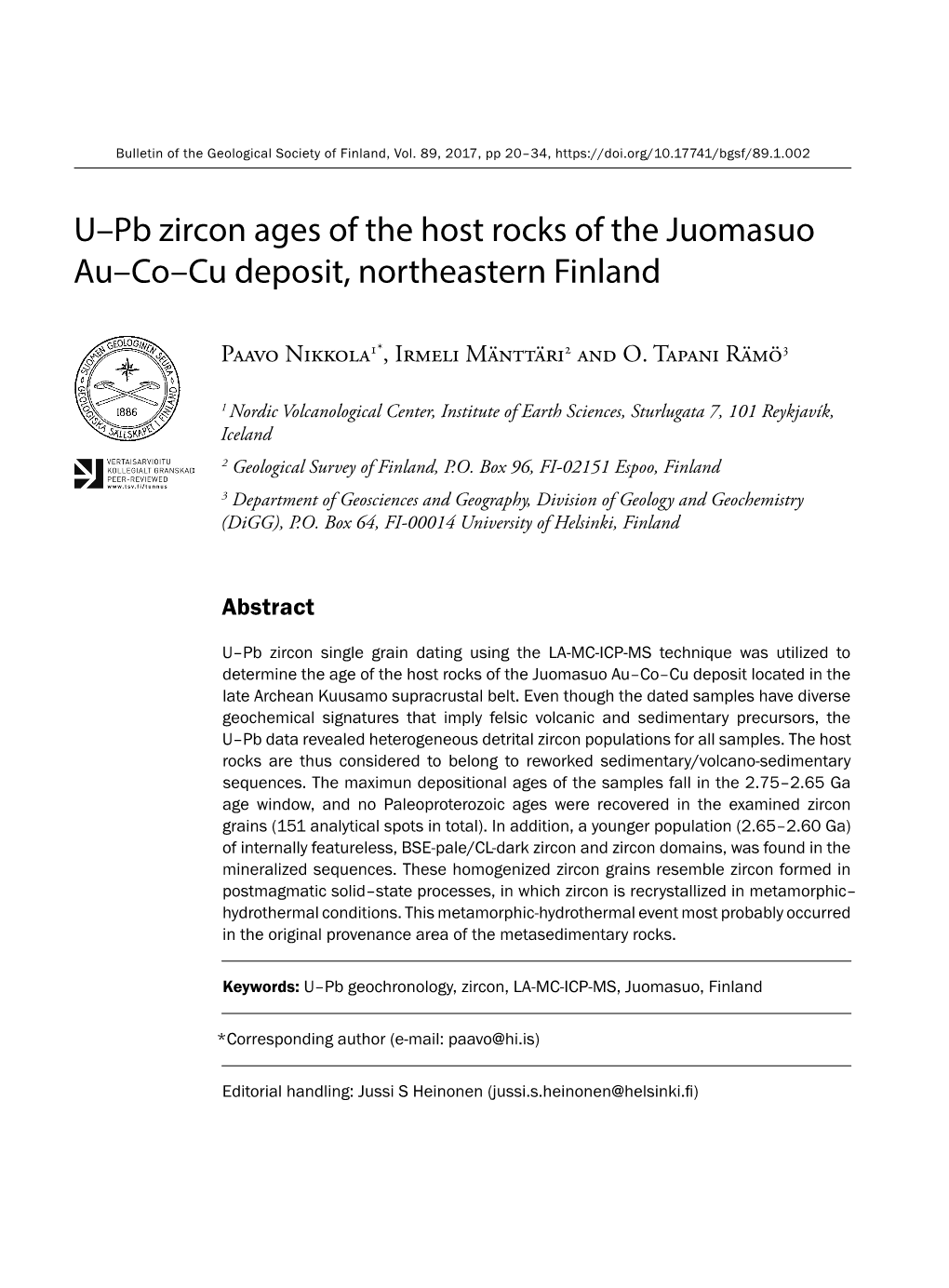 U–Pb Zircon Ages of the Host Rocks of the Juomasuo Au–Co–Cu Deposit, Northeastern Finland