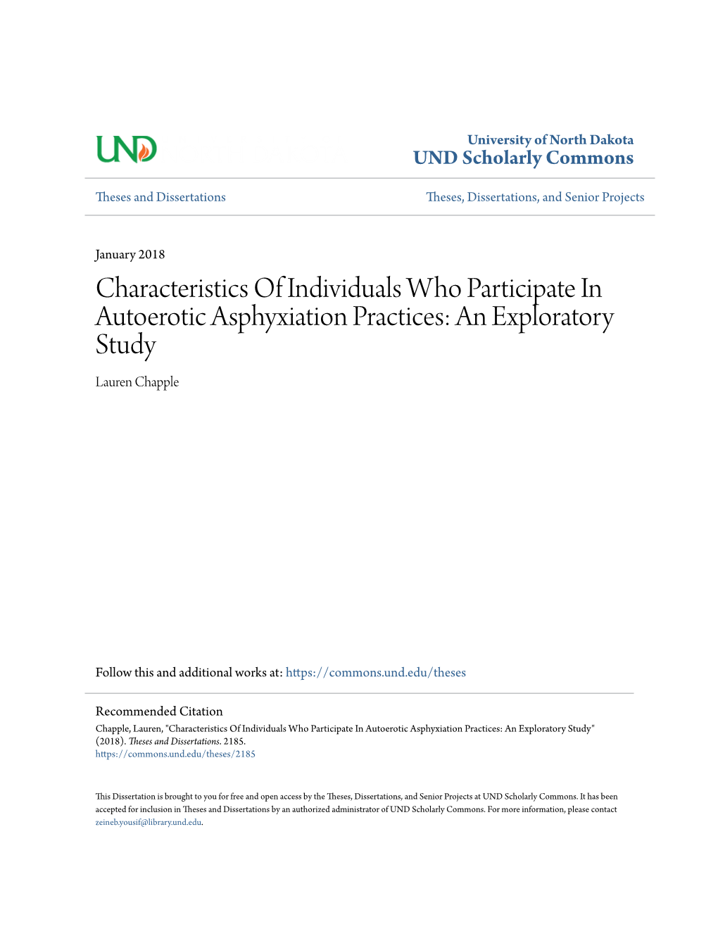 Characteristics of Individuals Who Participate in Autoerotic Asphyxiation Practices: an Exploratory Study Lauren Chapple