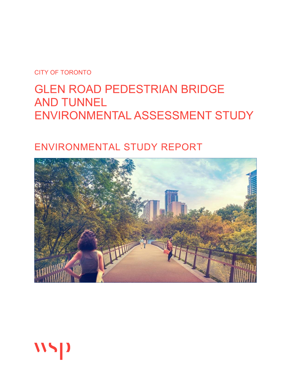 Glen Road Pedestrian Bridge and Tunnel Environmental Assessment Study