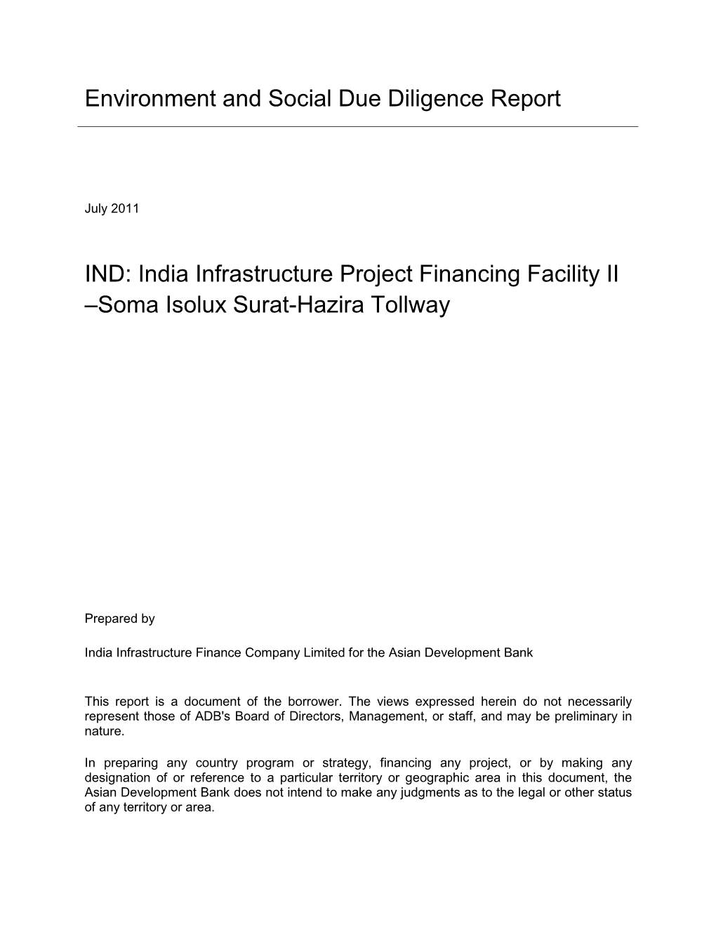 India Infrastructure Project Financing Facility II –Soma Isolux Surat-Hazira Tollway