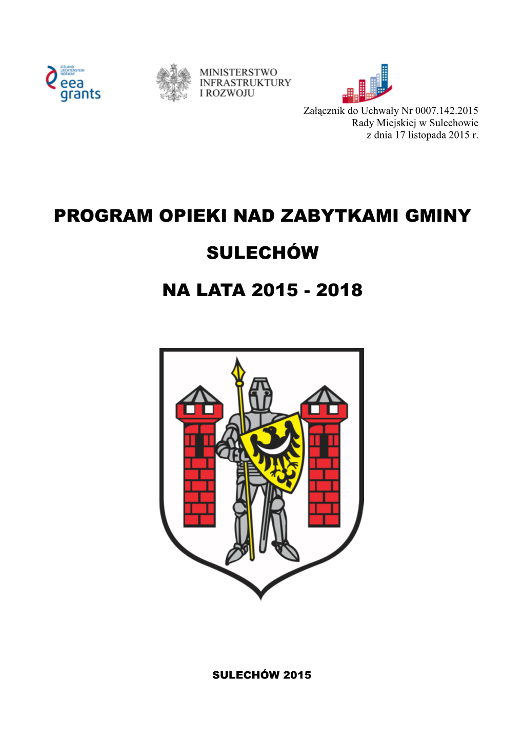 Program Opieki Nad Zabytkami Gminy Sulechów Na Lata 2015