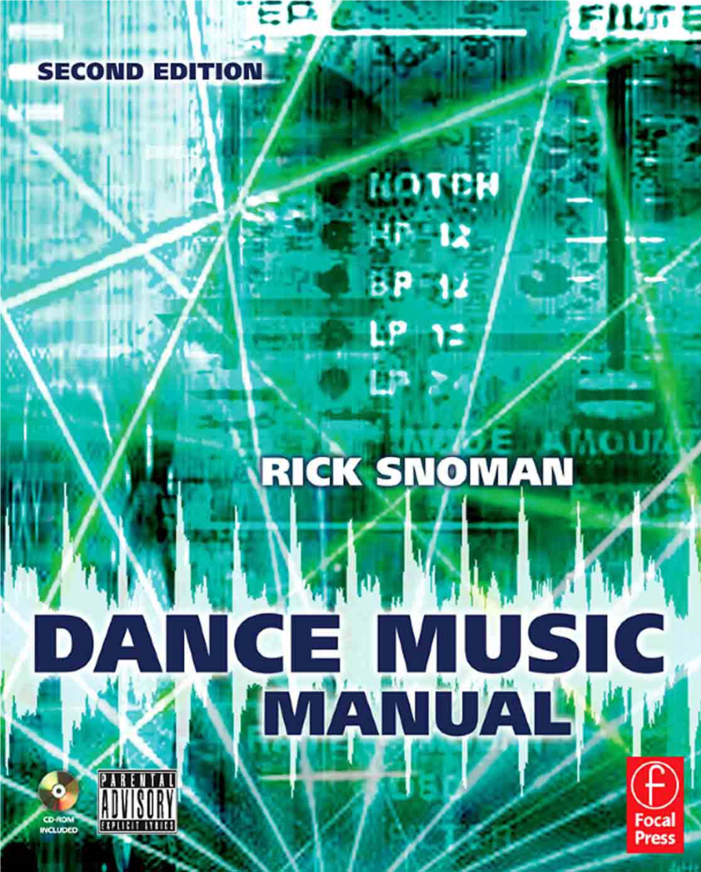 Dance Music Manual This Page Intentionally Left Blank Dance Music Manual Tools, Toys and Techniques