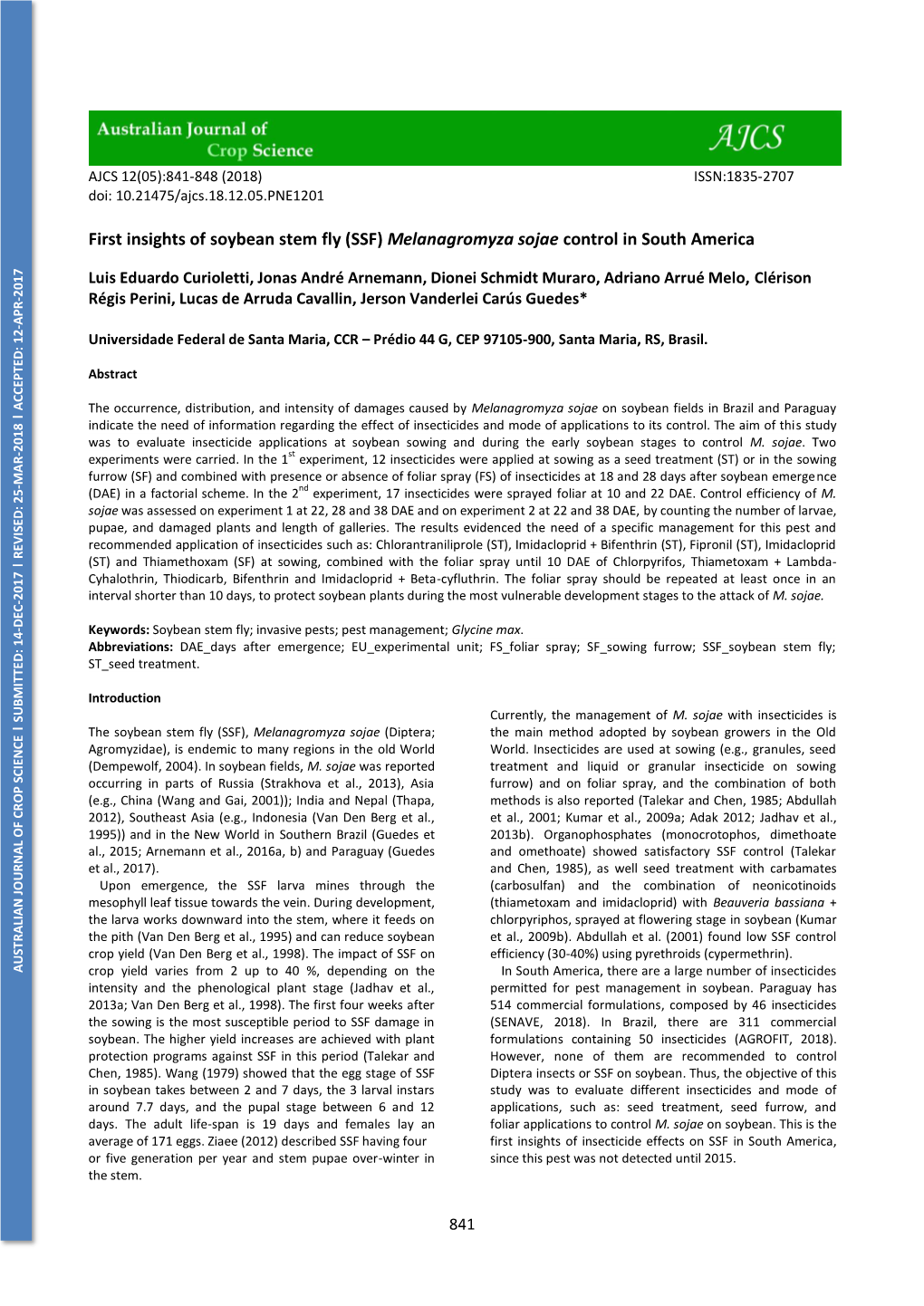 First Insights of Soybean Stem Fly (SSF) Melanagromyza Sojae Control in South America