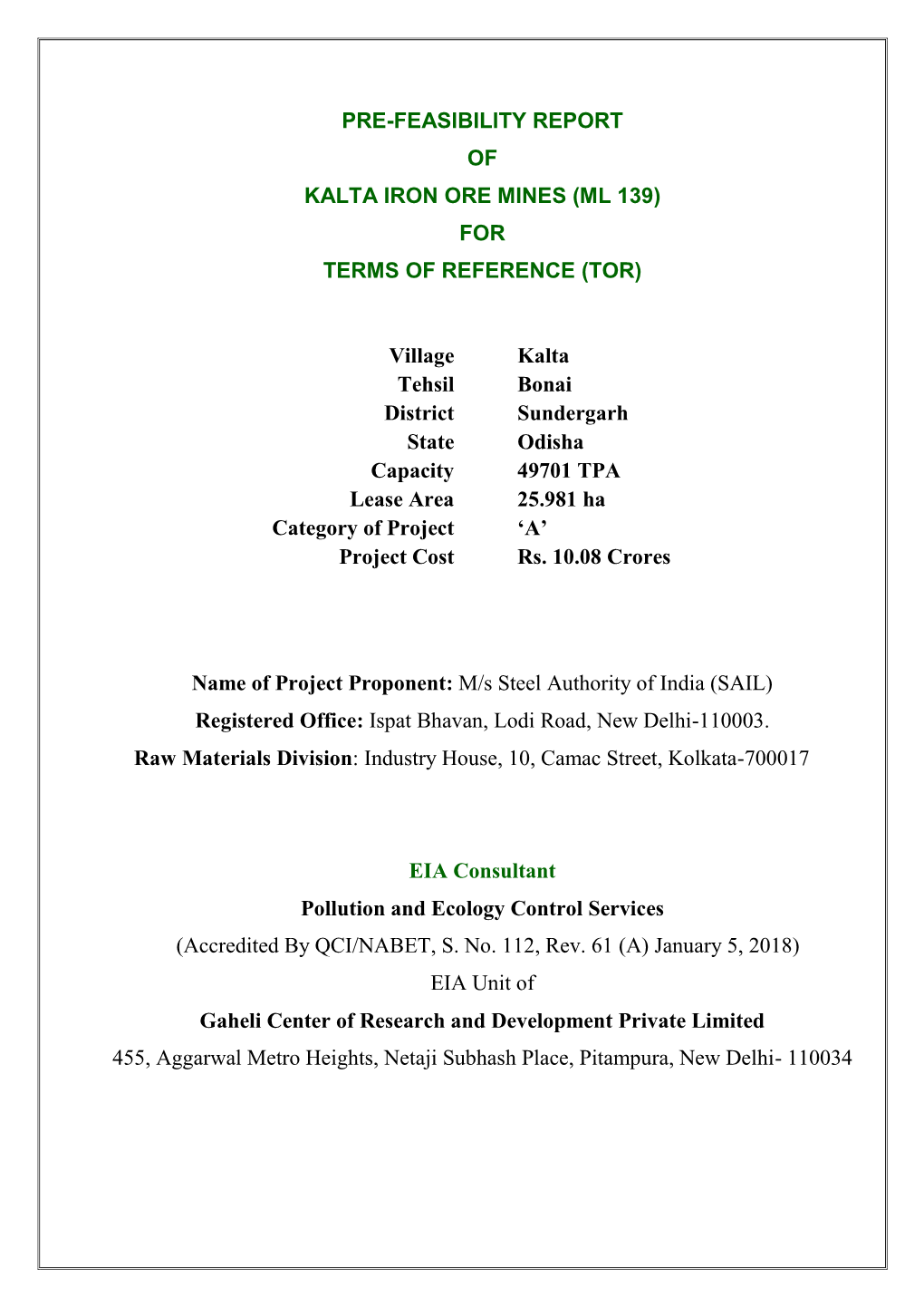 Pre-Feasibility Report of Kalta Iron Ore Mines (Ml 139) for Terms of Reference (Tor)