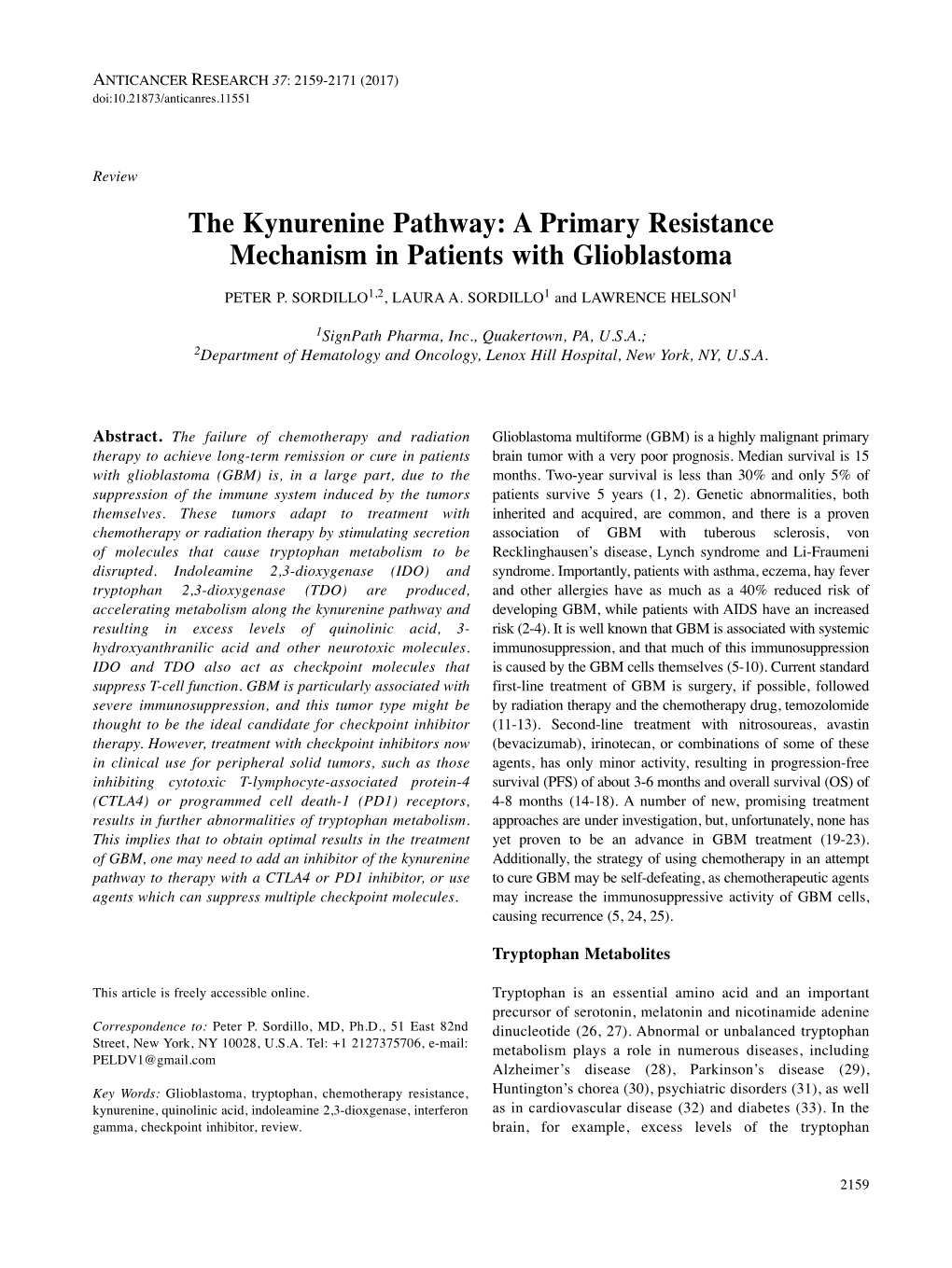 The Kynurenine Pathway: a Primary Resistance Mechanism in Patients with Glioblastoma Peter P