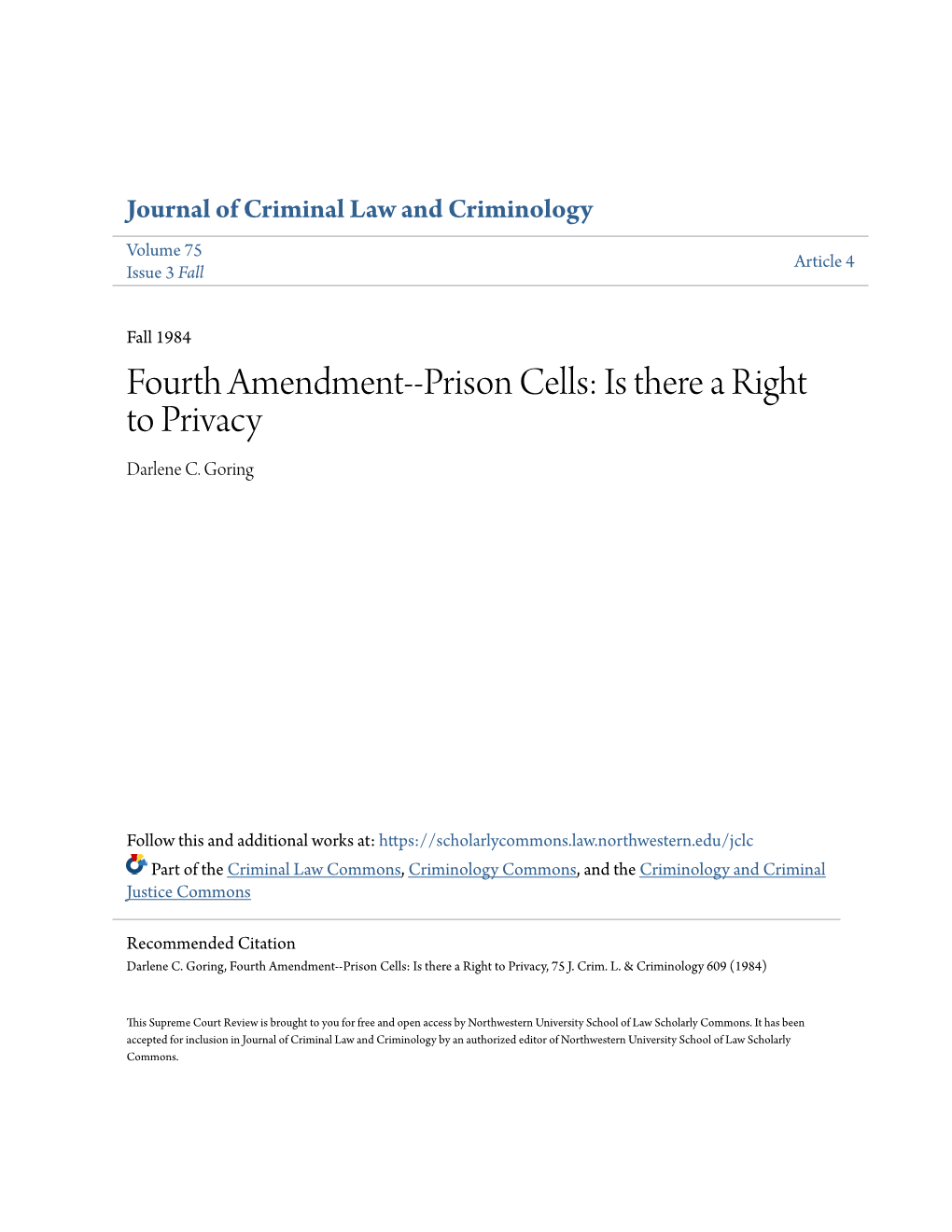 Fourth Amendment--Prison Cells: Is There a Right to Privacy Darlene C