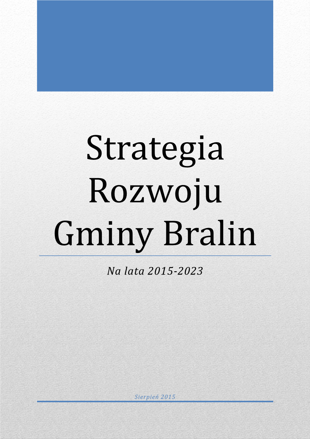 Strategia Rozwoju Gminy Bralin