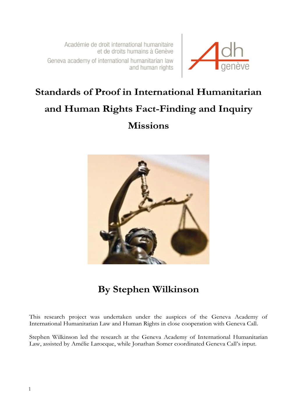 Standards of Proof in International Humanitarian and Human Rights Fact-Finding and Inquiry Missions