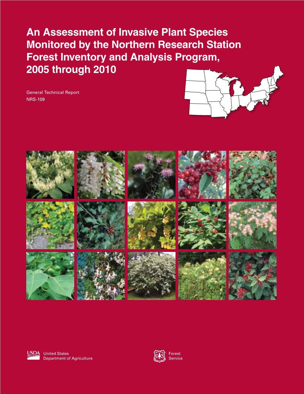 An Assessment of Invasive Plant Species Monitored by the Northern Research Station Forest Inventory and Analysis Program, 2005 Through 2010