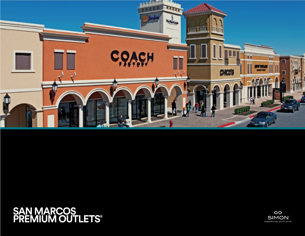 San Marcos Premium Outlets® the Simon Experience — Where Brands & Communities Come Together
