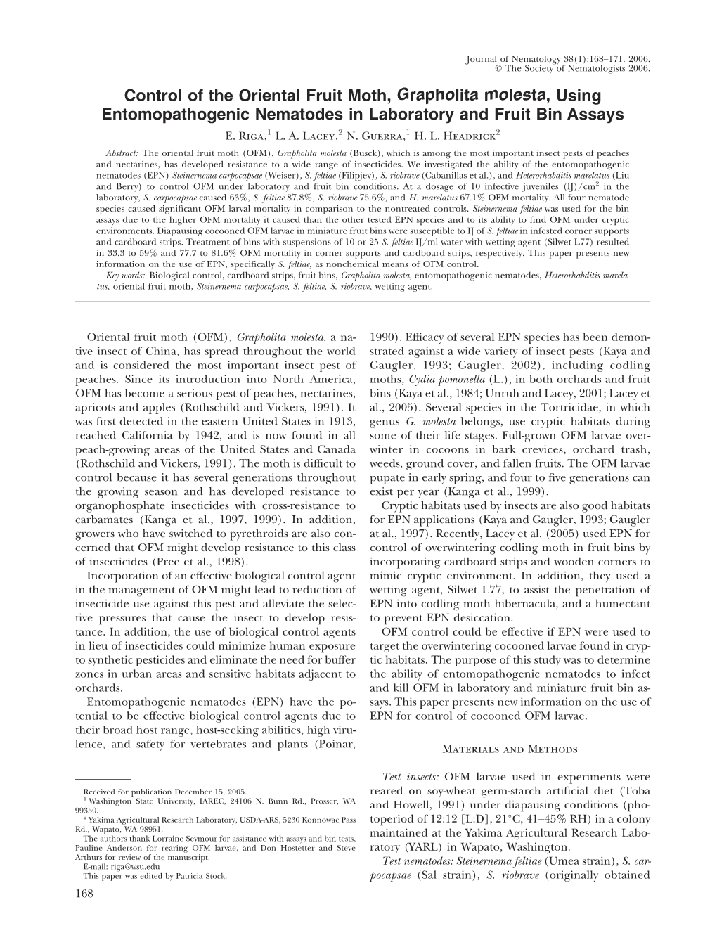 Control of the Oriental Fruit Moth, Grapholita Molesta, Using Entomopathogenic Nematodes in Laboratory and Fruit Bin Assays E