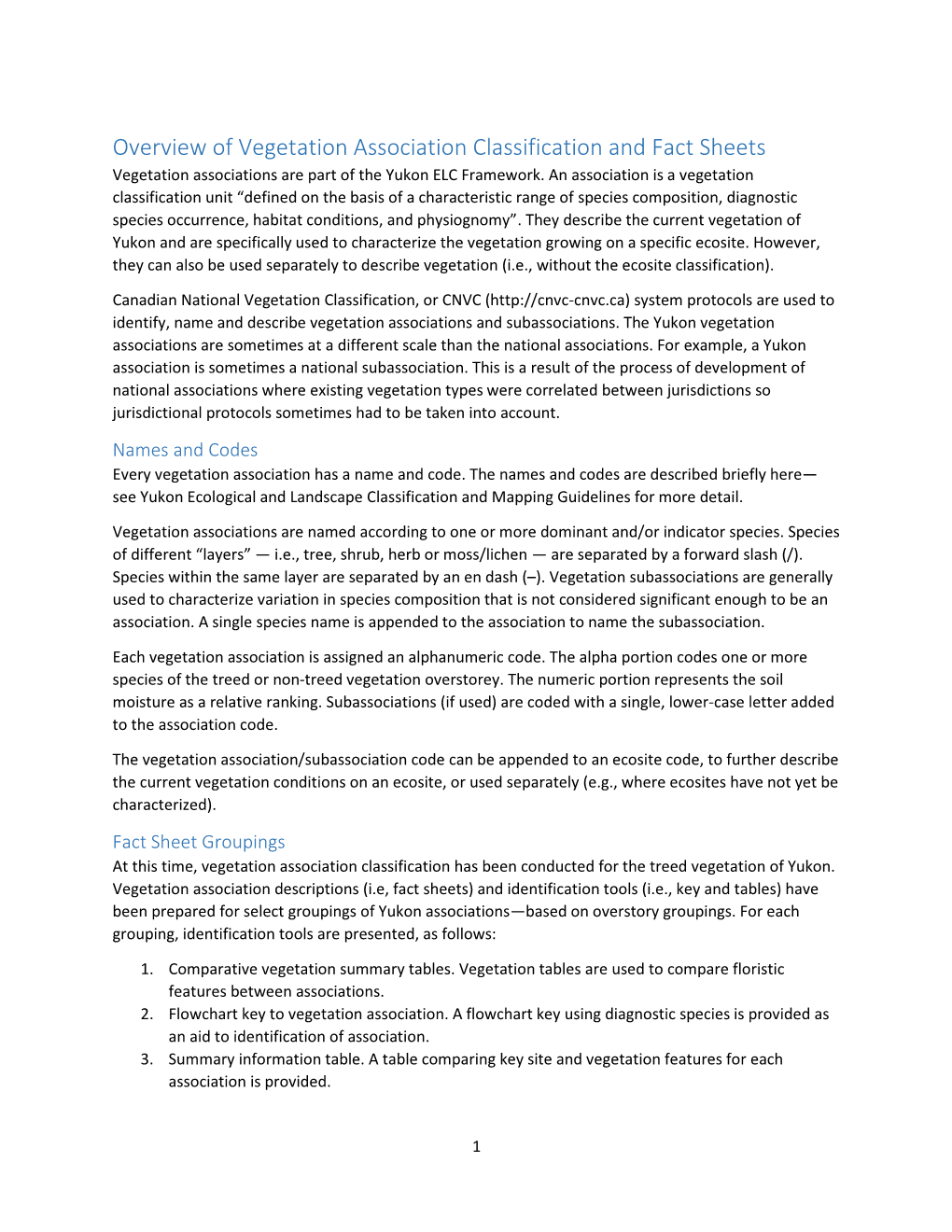 Overview of Vegetation Association Classification and Fact Sheets Vegetation Associations Are Part of the Yukon ELC Framework