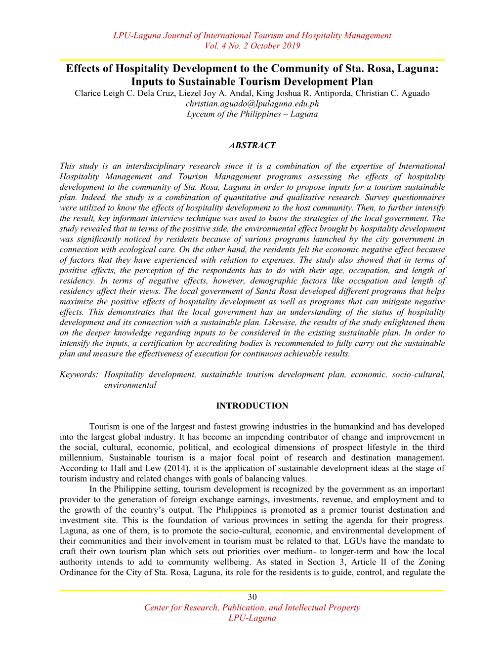 Effects of Hospitality Development to the Community of Sta. Rosa, Laguna: Inputs to Sustainable Tourism Development Plan Clarice Leigh C