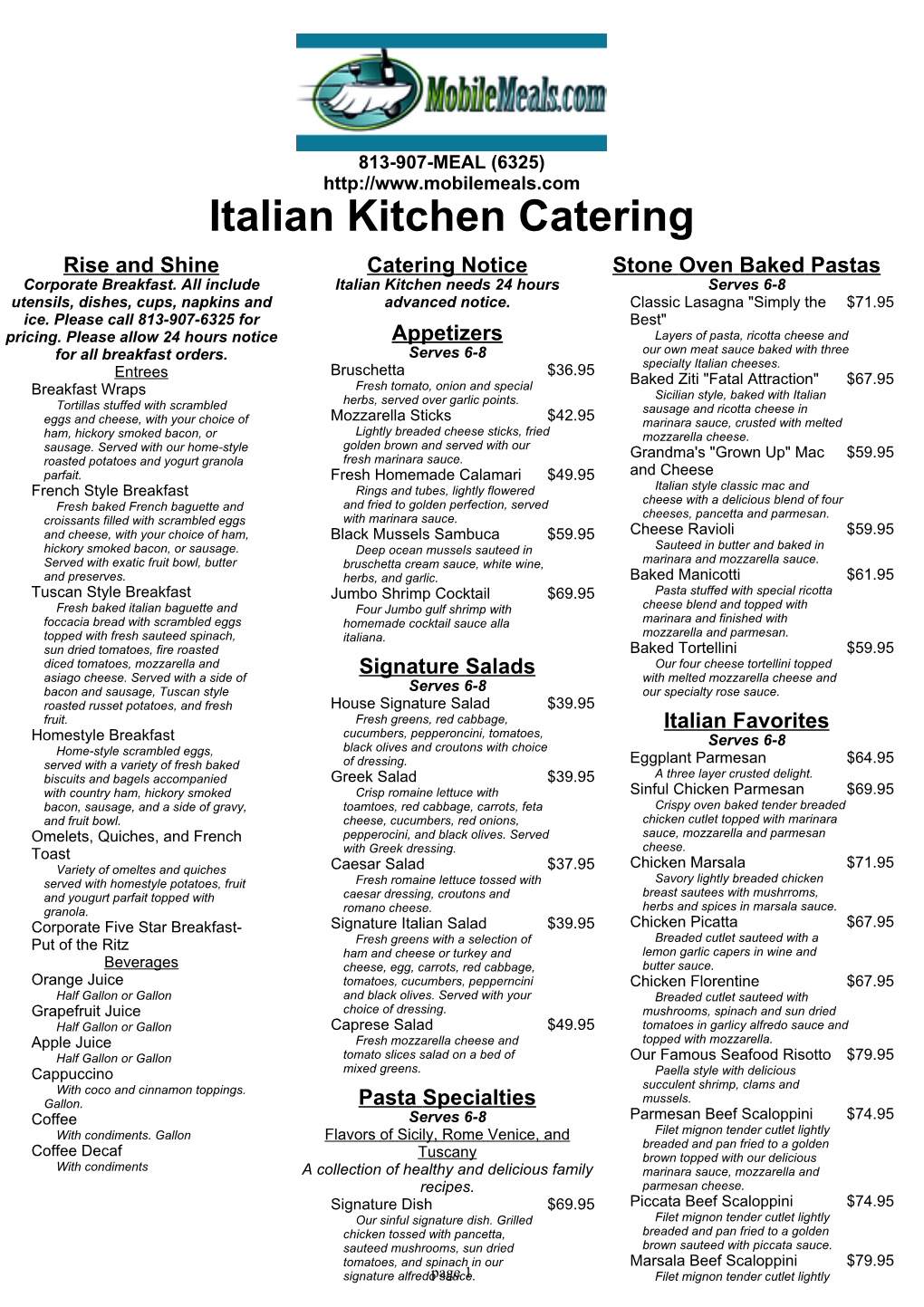 Italian Kitchen Catering Rise and Shine Catering Notice Stone Oven Baked Pastas Corporate Breakfast