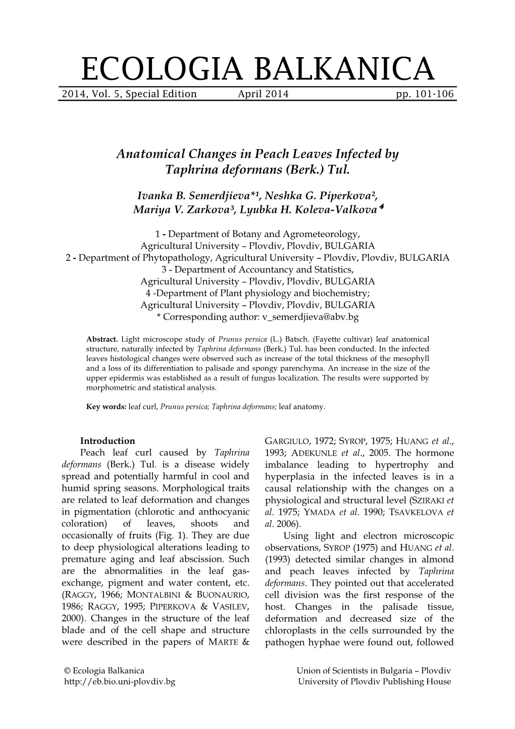 Anatomical Changes in Peach Leaves Infected by Taphrina Deformans (Berk.) Tul