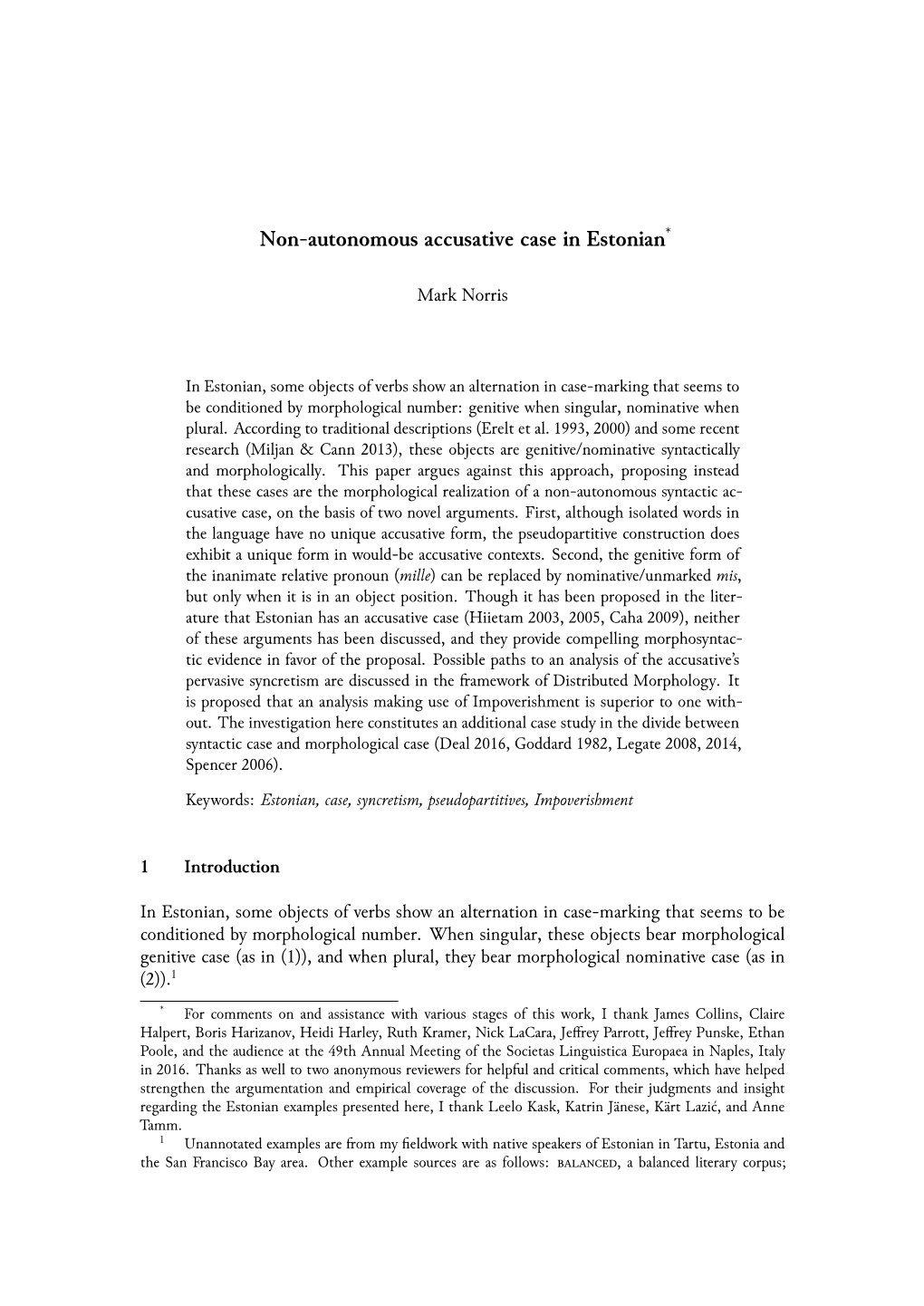 Non-Autonomous Accusative Case in Estonian*