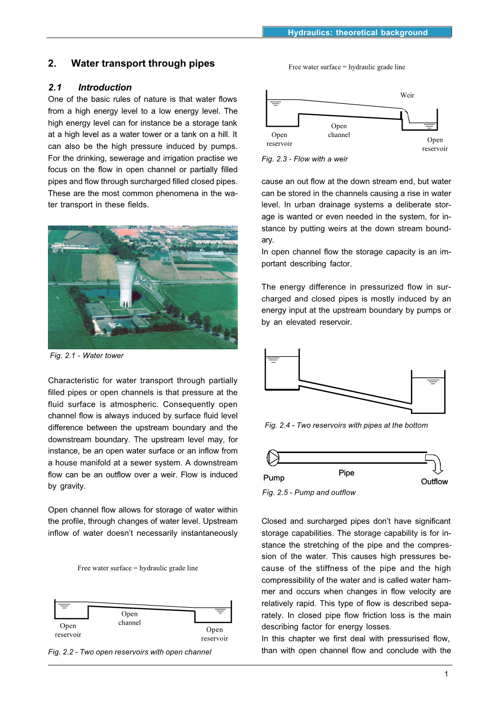 2. Water Transport Through Pipes Free Water Surface = Hydraulic Grade Line