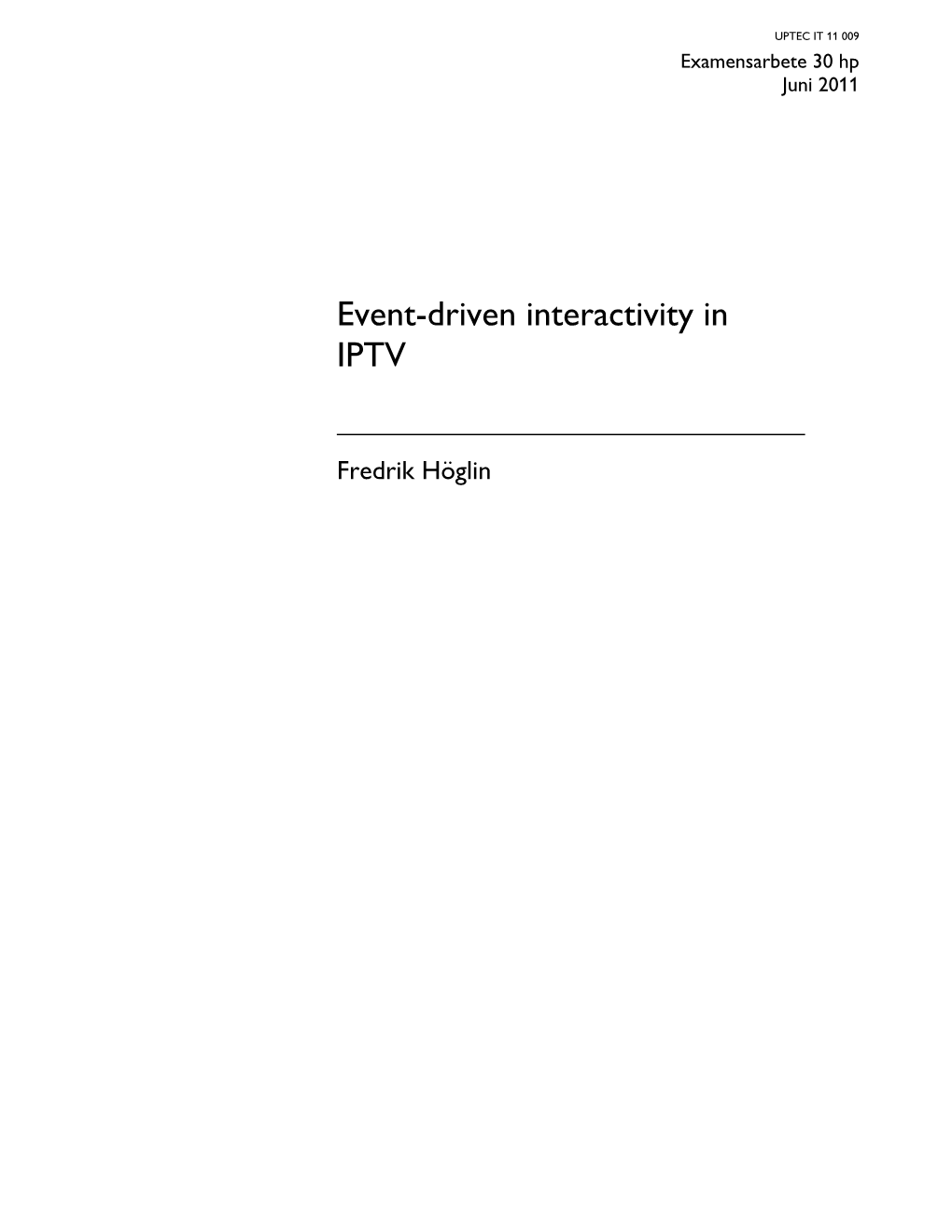 Event-Driven Interactivity in IPTV
