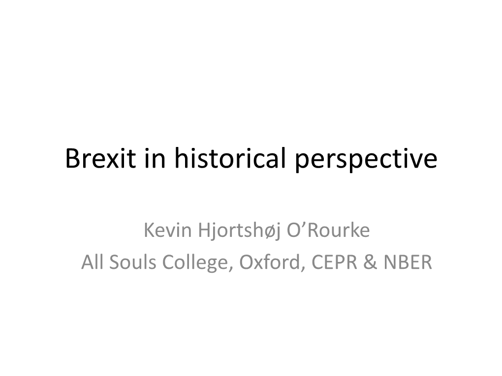 Professor Kevin O'rourke Brexit in Historical Perspective