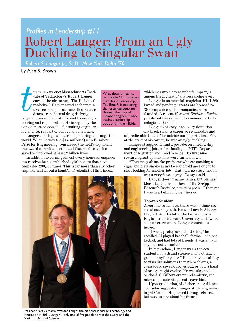 Robert Langer: from an Ugly Duckling to Singular Swan Robert S