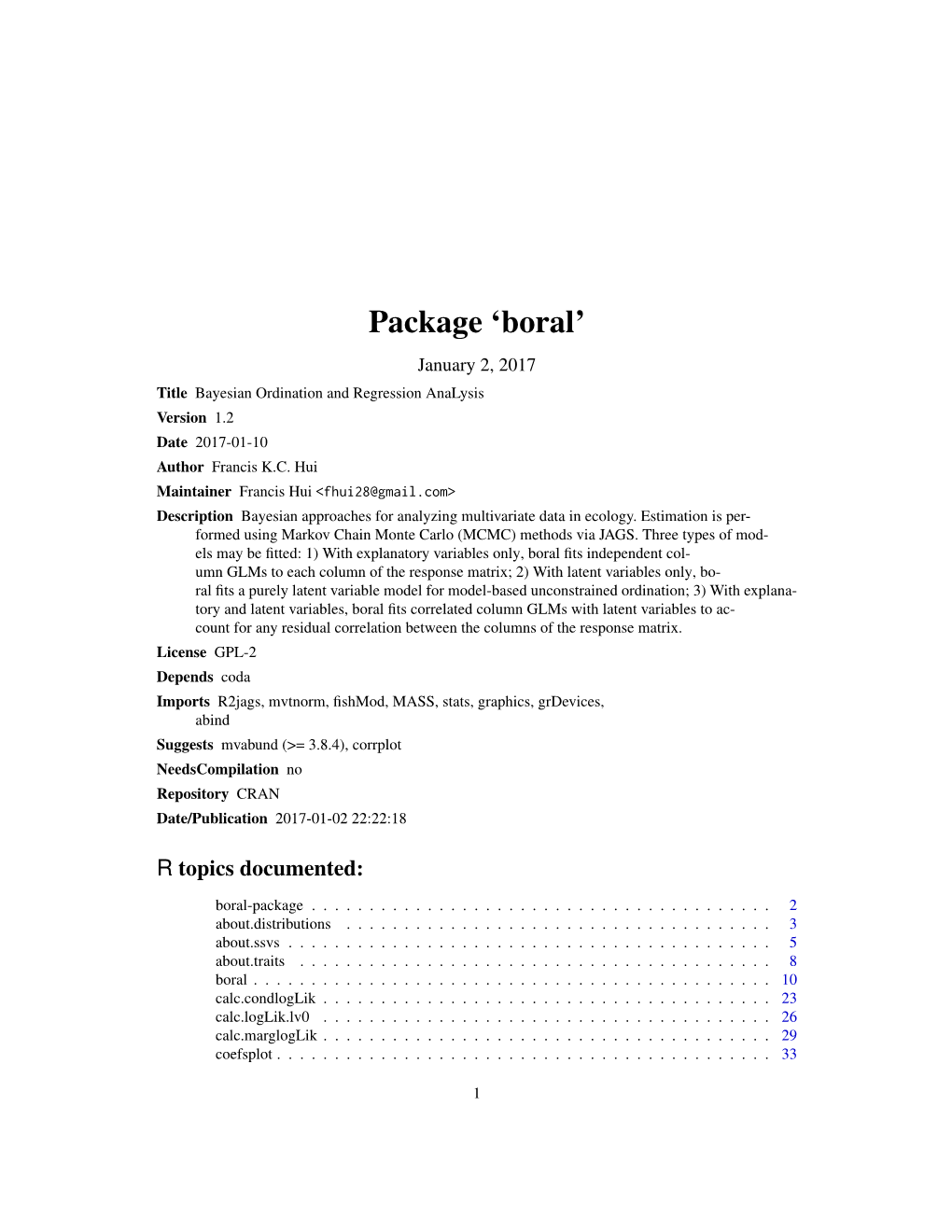 Boral’ January 2, 2017 Title Bayesian Ordination and Regression Analysis Version 1.2 Date 2017-01-10 Author Francis K.C