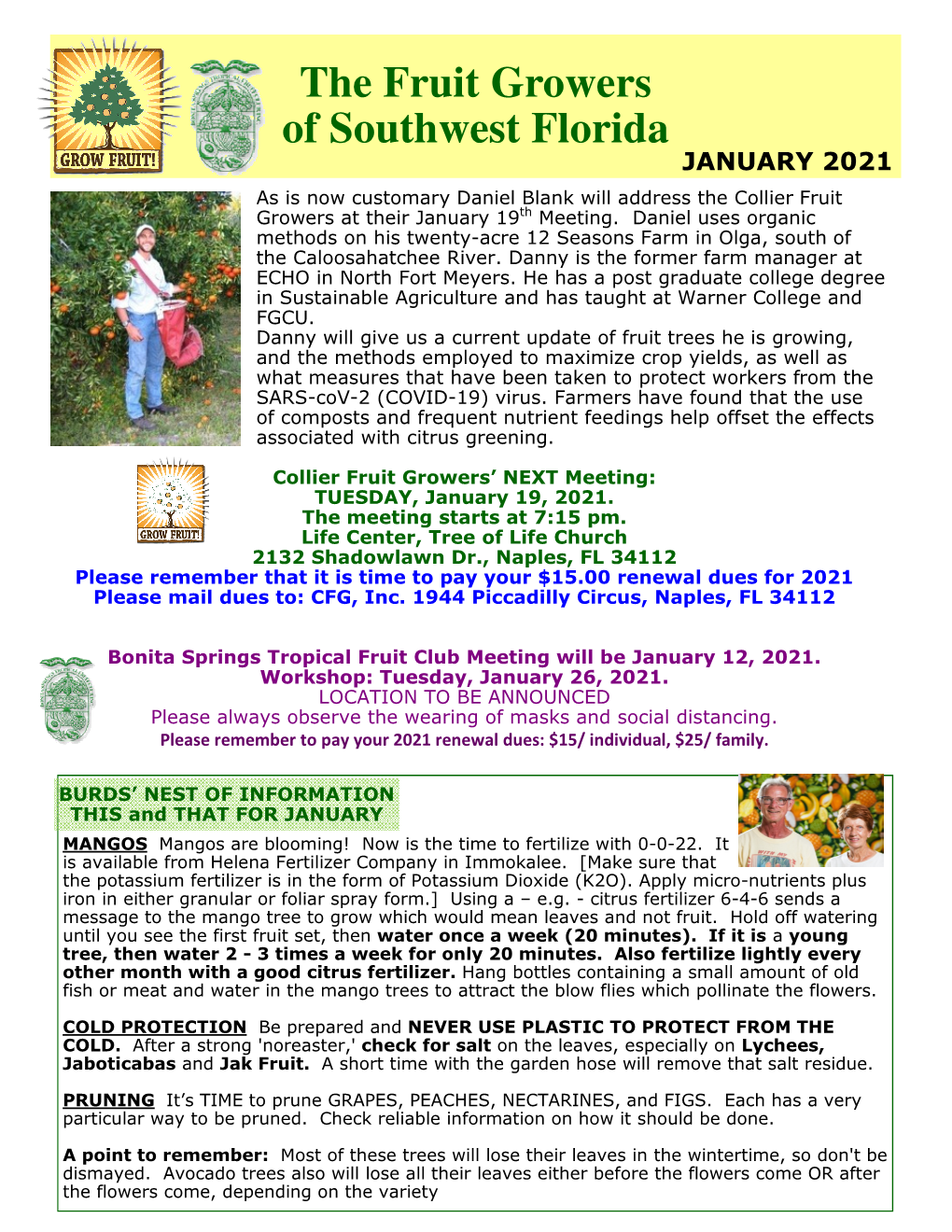 JANUARY 2021 As Is Now Customary Daniel Blank Will Address the Collier Fruit Growers at Their January 19 Th Meeting