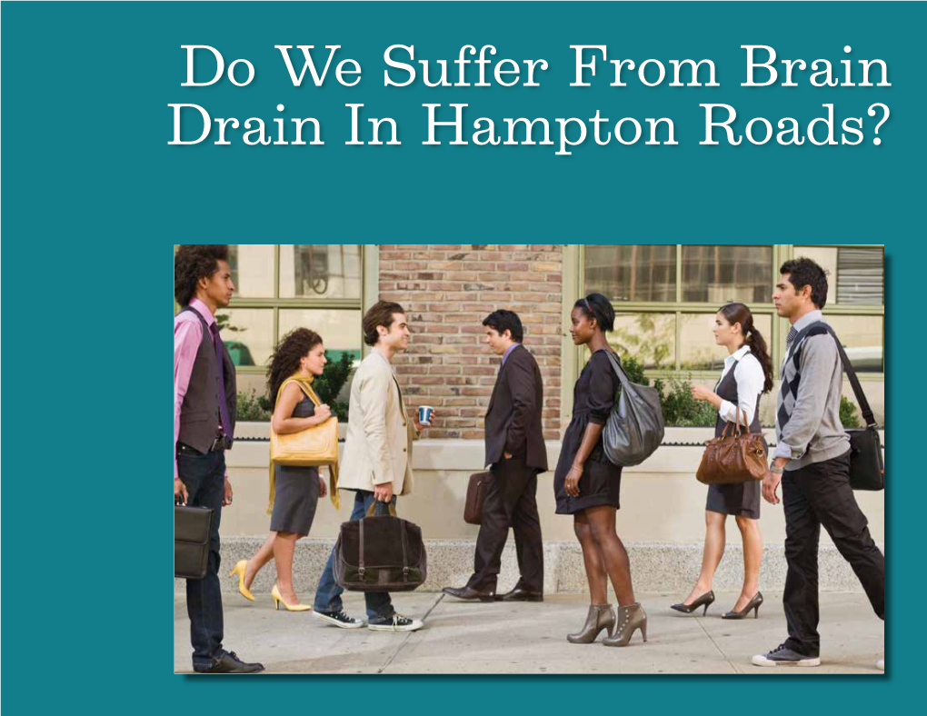 Do We Suffer from Brain Drain in Hampton Roads?