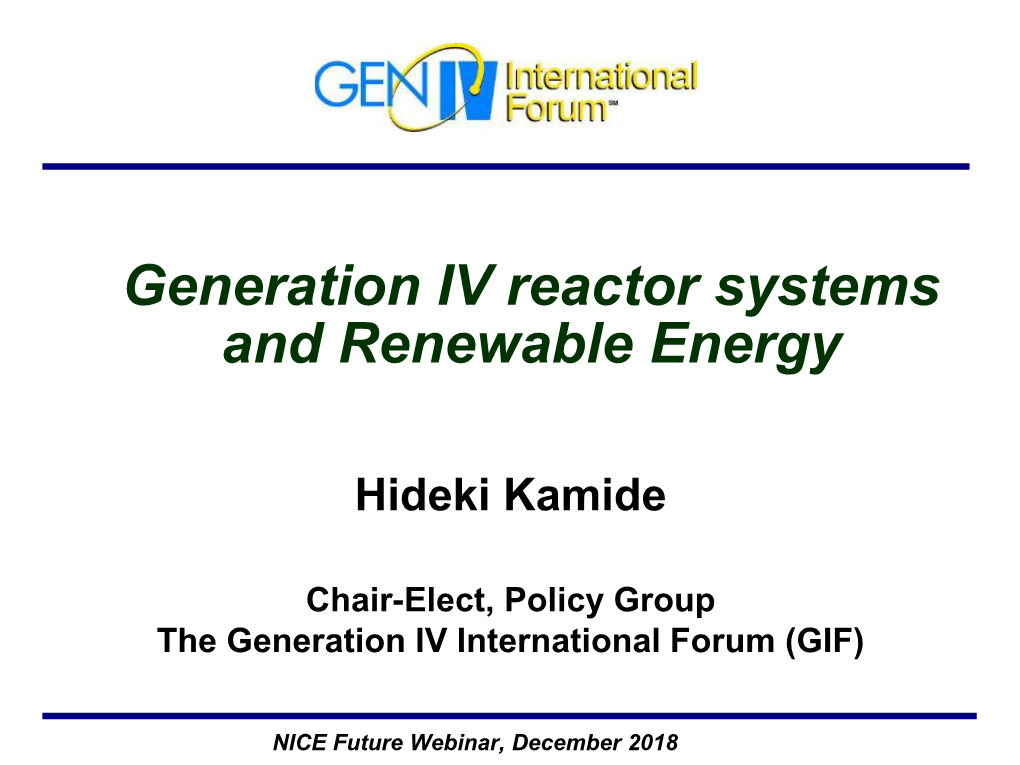 Generation IV Reactor Systems and Renewable Energy