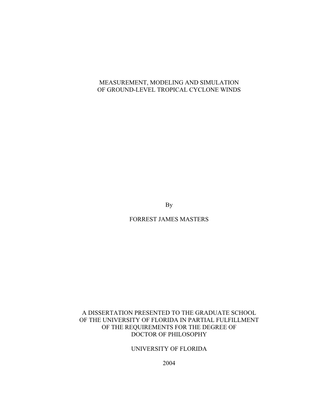 Measurement, Modeling and Simulation of Ground-Level Tropical Cyclone Winds