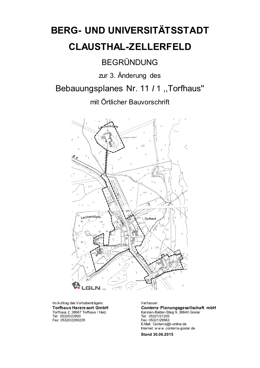 BERG- UND UNIVERSITÄTSSTADT CLAUSTHAL-ZELLERFELD BEGRÜNDUNG Zur 3