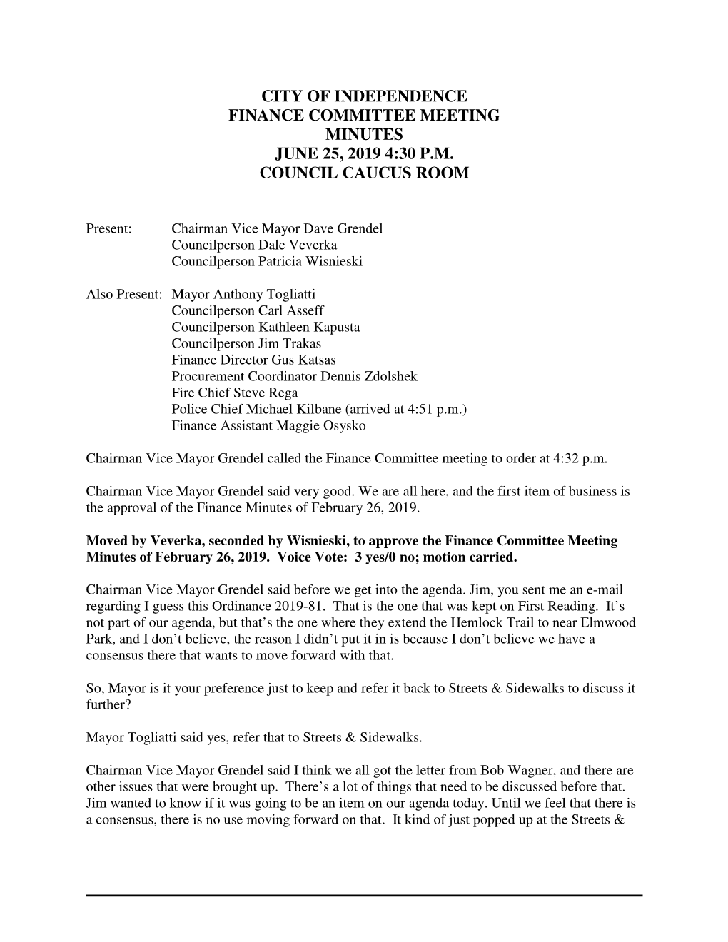 City of Independence Finance Committee Meeting Minutes June 25, 2019 4:30 P.M. Council Caucus Room