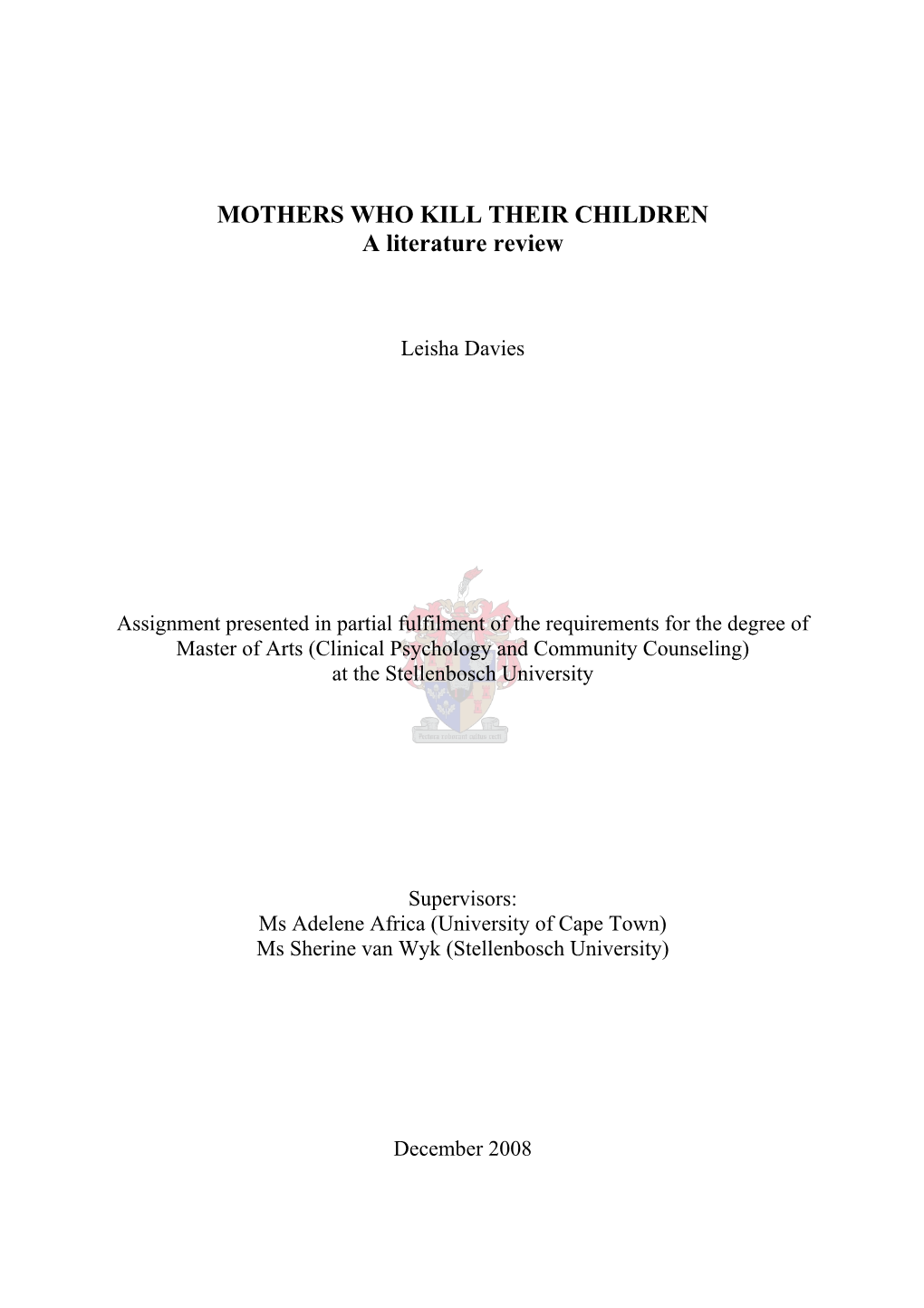 MOTHERS WHO KILL THEIR CHILDREN a Literature Review