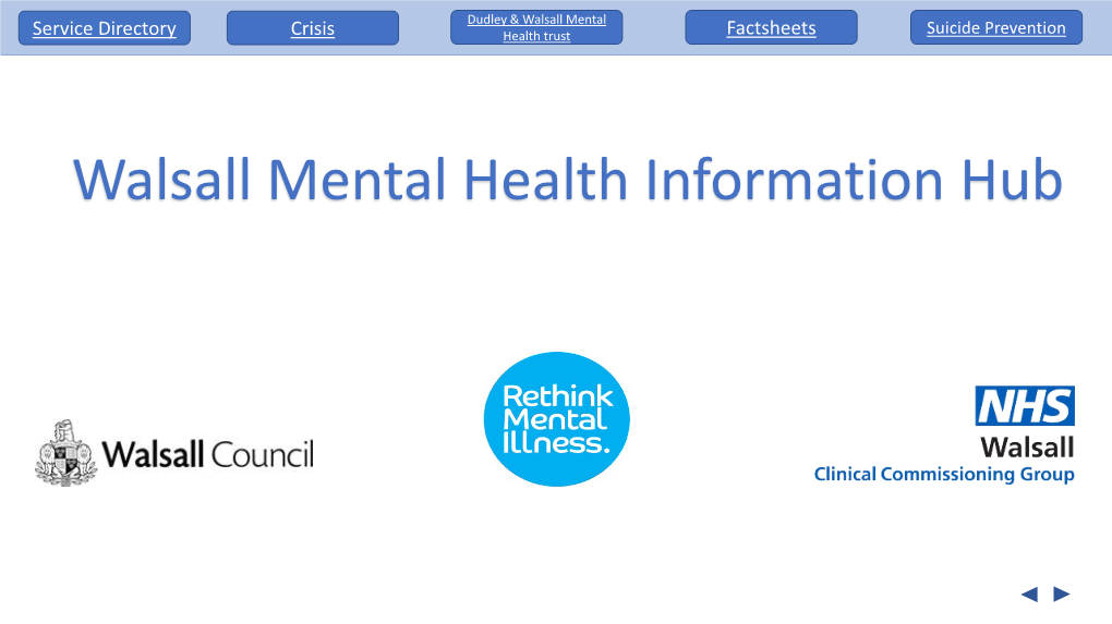 Walsall Mental Health Information Hub Dudley & Walsall Mental Service Directory Crisis Health Trust Factsheets Suicide Prevention