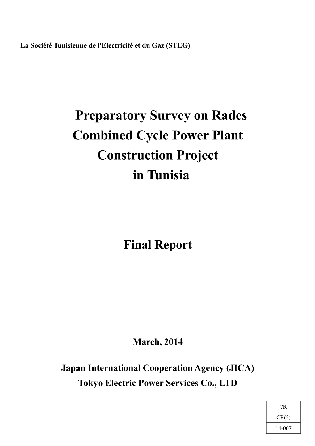 Preparatory Survey on Rades Combined Cycle Power Plant Construction Project in Tunisia