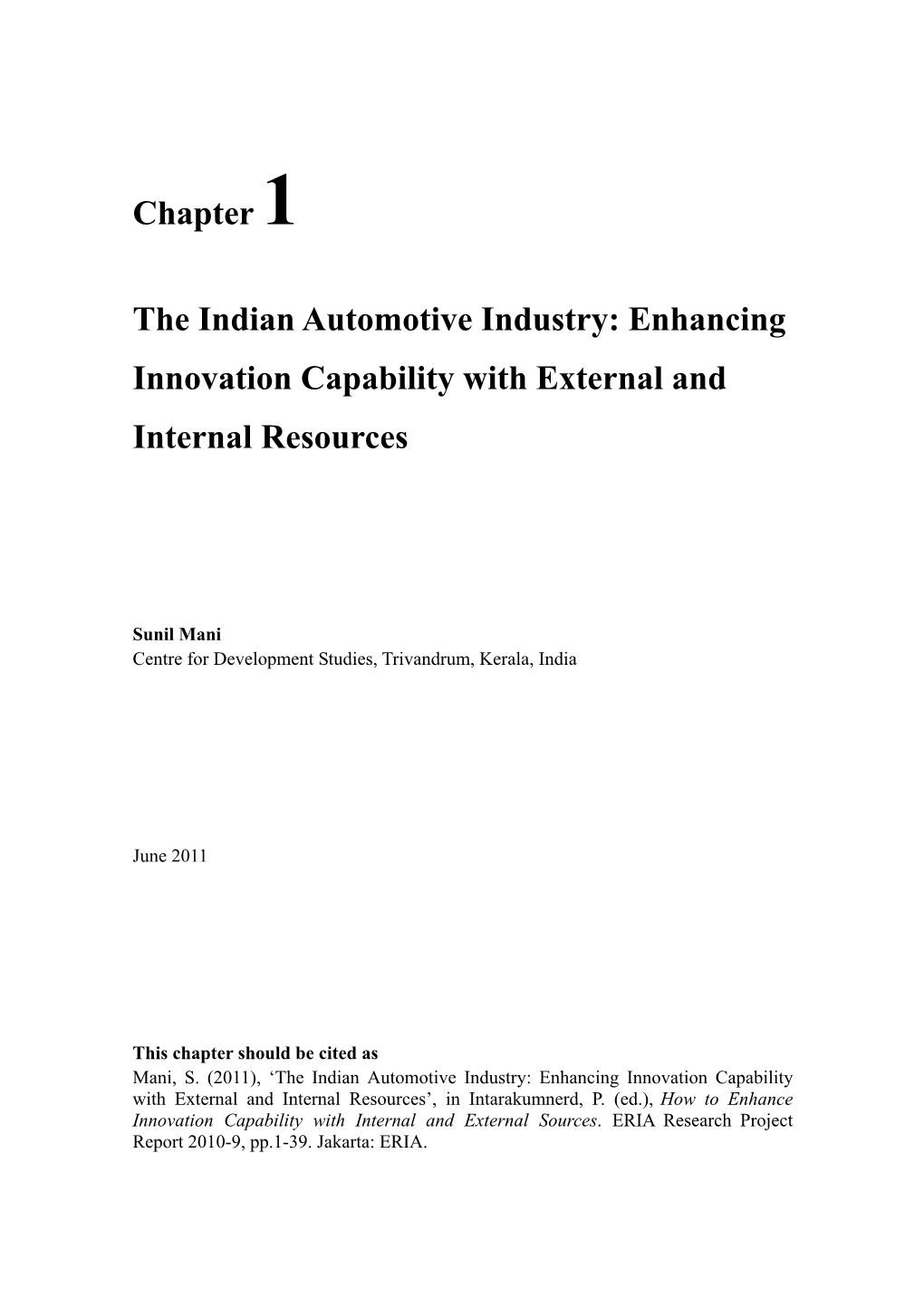 CHAPTER 1 the Indian Automotive Industry: Enhancing Innovation Capability with External and Internal Resources