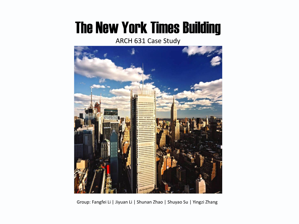 New York Times Building ARCH 631 Case Study