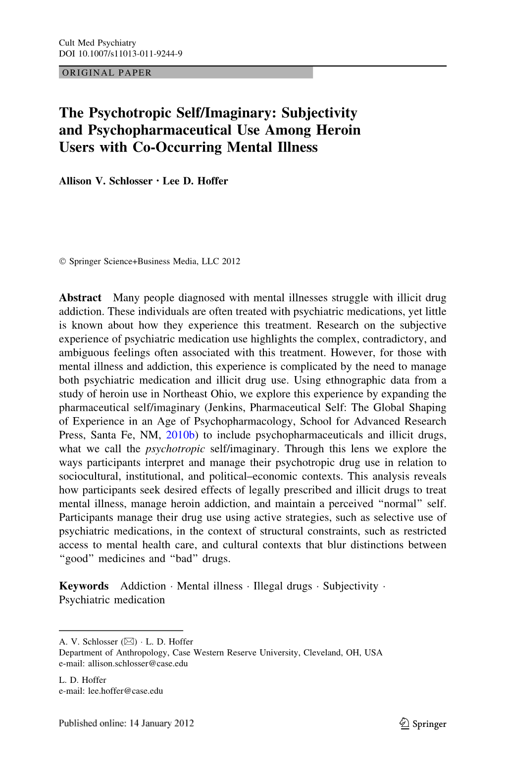 The Psychotropic Self/Imaginary: Subjectivity and Psychopharmaceutical Use Among Heroin Users with Co-Occurring Mental Illness