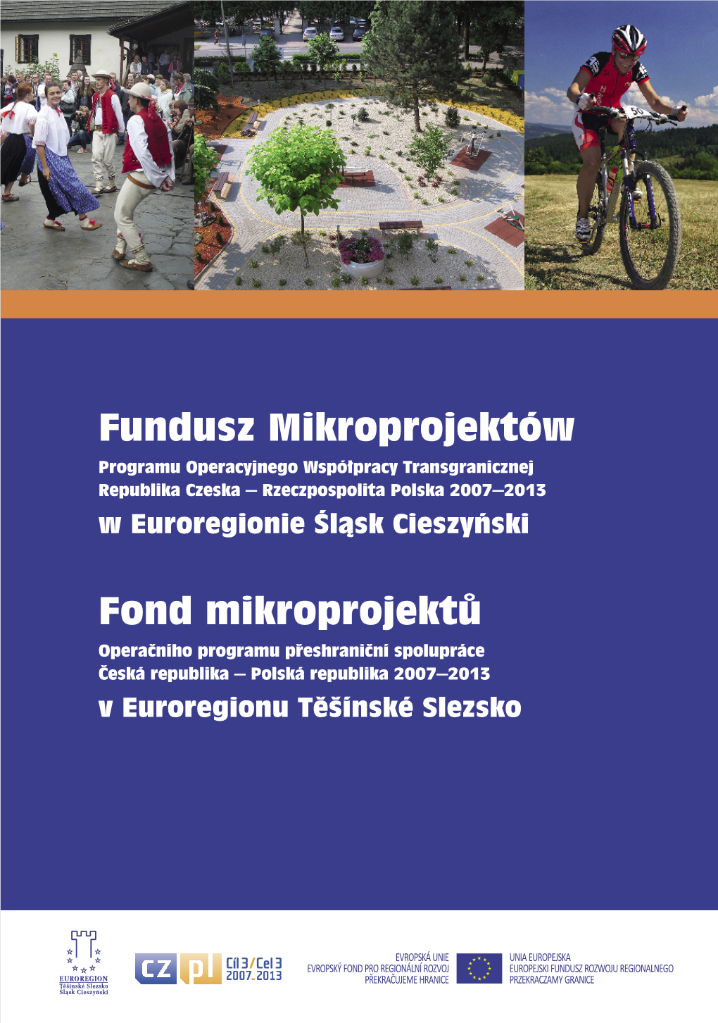 Fundusz Mikroprojektów Fond Mikroprojektů
