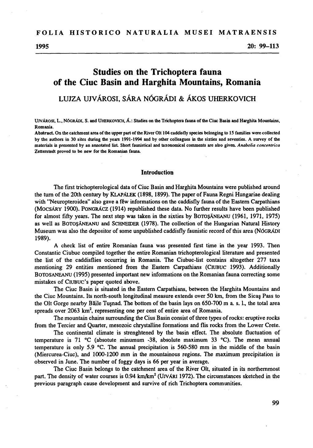 Studies on the Trichoptera Fauna of the Ciuc Basin and Harghita Mountains, Romania