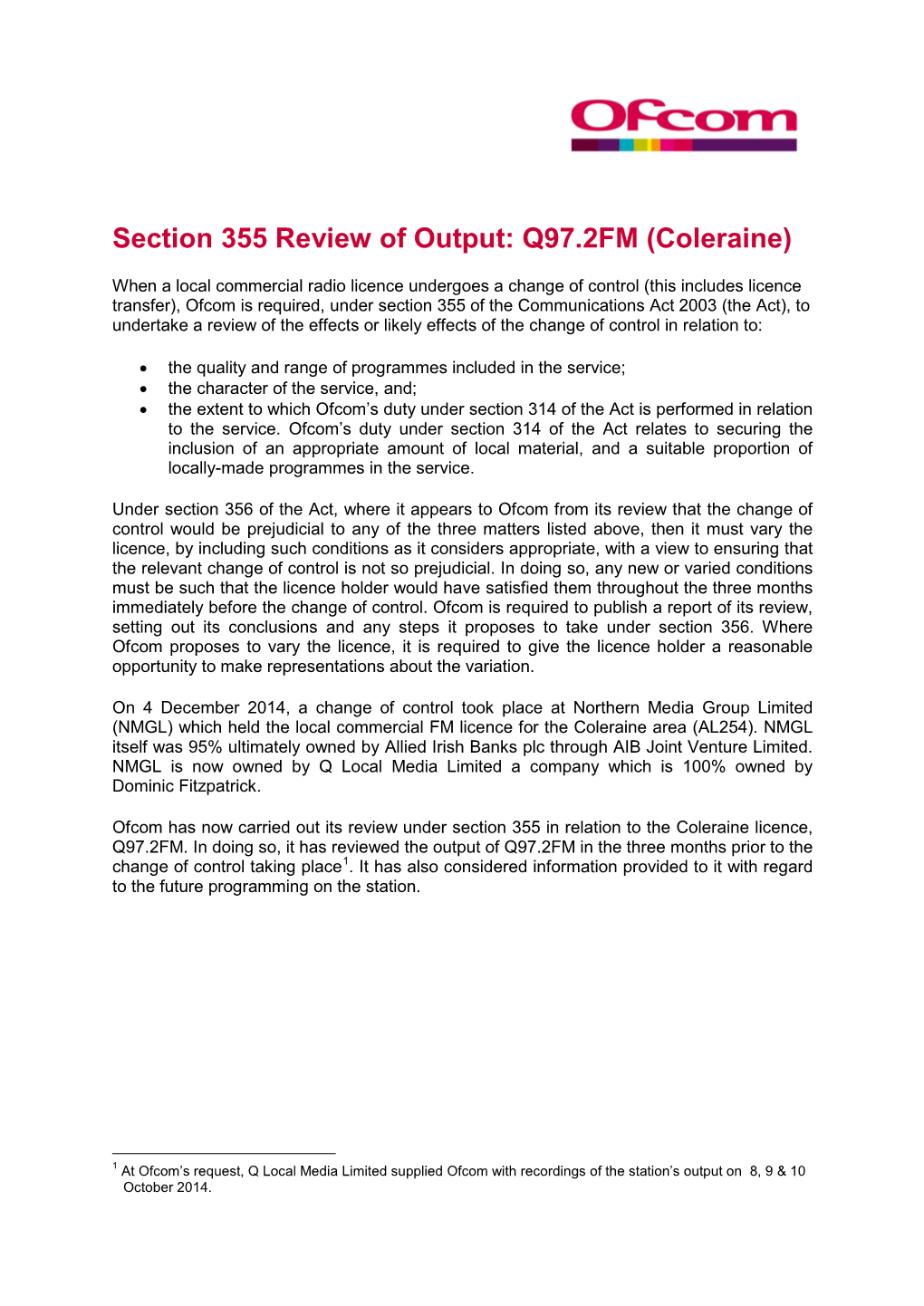 Section 355 Review of Output: Q97.2FM (Coleraine)